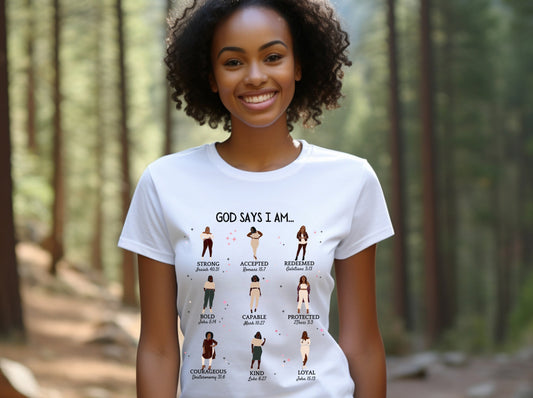 God Says I Am Shirt, Christian Shirt, Woman Shirt