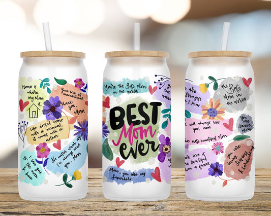 Best Mom Ever Cup, Frosted Glass Cup, Mom Gifts, Mothers Day Gifts, Glass Can, 16oz Libbey Cup, Mama Cup, Glass Tumbler, Birthday Gifts, Mom
