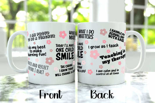 Teacher Gifts, Teacher Affirmations Mugs, Today I'll make one child Smile, Flower Cup, Mugs, Teacher Coffee Mug, Teacher Appreciation Gifts